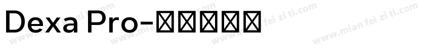 Dexa Pro字体转换